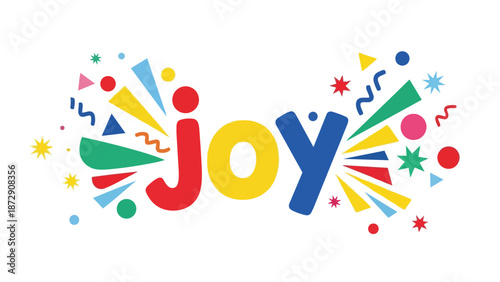 Vibrant typographic expression of joy with playful confetti bursts and festive geometric shapes