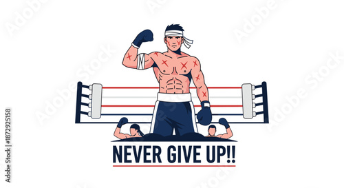 Victorious boxer with cuts and bandages raising his arm in a boxing ring above the motivational phrase never give up illustration.