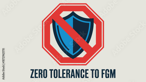 Zero Tolerance to FGM Symbol with Shield and Red Cross female genital mutilation protection