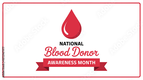National Blood Donor Awareness Month Symbolic Graphic Design