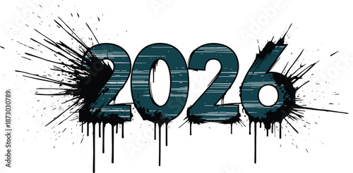 Grunge 2026 typography, bold distressed numbers, ink splatter design, edgy year graphic, artistic font style, flat vector illustration