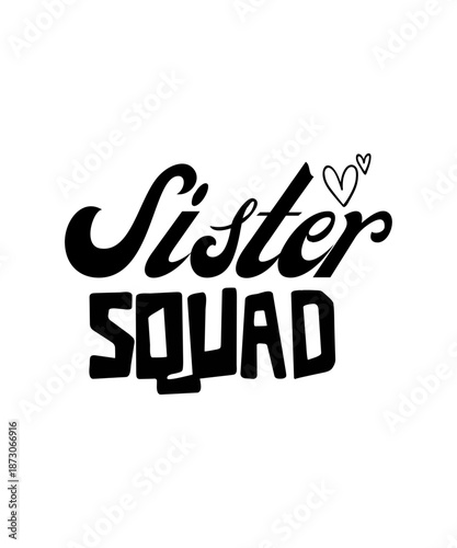 Sister Svg Bundle, Sister Quotes Svg, Funny Sister Svg, Sister Shirt svg, Big Sister svg, Best Friends SVG, Cut File, Silhouette,Besties SVG, Sisters SVG, Cousins SVG, Friends Svg, Family Svg, Side by