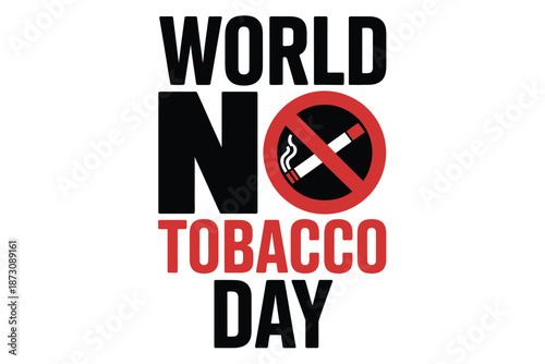World No Tobacco Day graphic with no smoking symbol