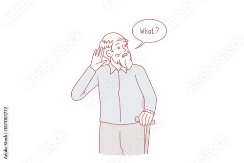 Bad hearing of elderly people concept. Aged old man standing and trying to hear asking what with lettering touching ear vector illustration