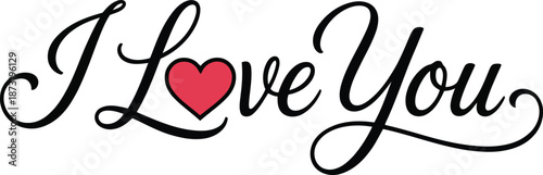 Classic black script spells out I Love You featuring a red heart with a fine black outline