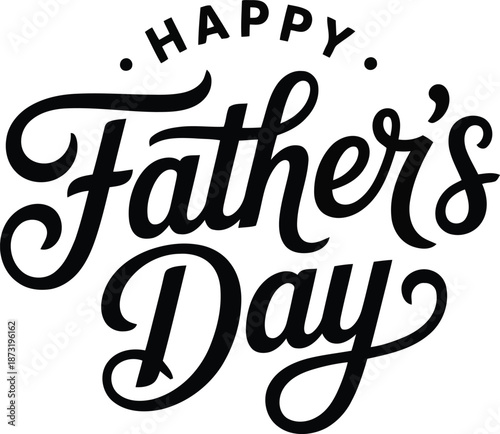 Classic black script lettering wishing a Happy Fathers Day displayed on a pristine white background