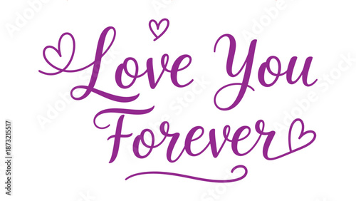 Purple Love You Forever Typography with Hearts on White