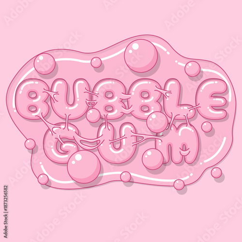Sticky pink bubble gum: A bubbly vector typography composition featuring shiny sticky elastic letters and pastel candy textures. Bubble Gum Day, February