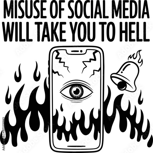 Warning illustration shows smartphone burning in flames with watching eye symbolizing social media addiction surveillance misuse and moral downfall