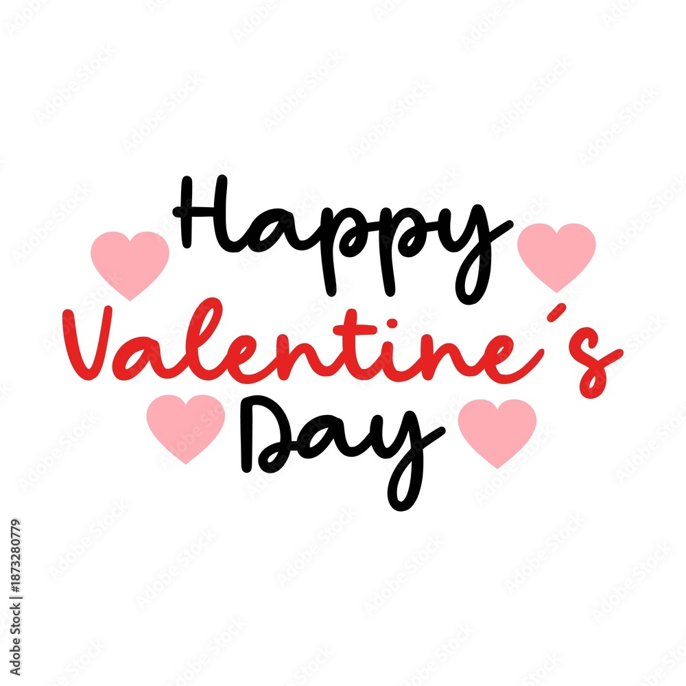 Fototapeta premium Happy Valentine’s Day typography text on plain white transparent isolated background for card, shirt, hoodie, sweatshirt, apparel, tag, mug, icon, poster or badge