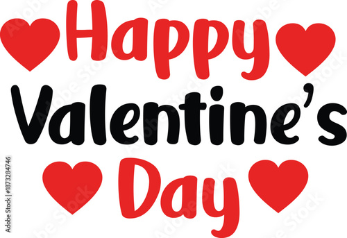 Happy Valentine’s Day typography text on plain white transparent isolated background for card, shirt, hoodie, sweatshirt, apparel, tag, mug, icon, poster or badge