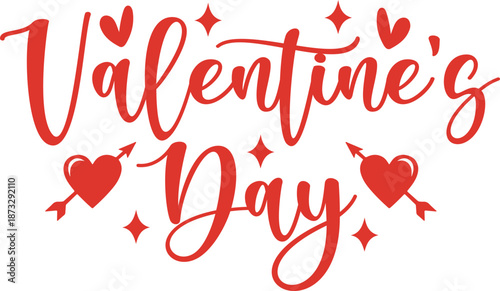 Valentine’s Day typography text on plain white transparent isolated background for card, shirt, hoodie, sweatshirt, apparel, tag, mug, icon, poster or badge