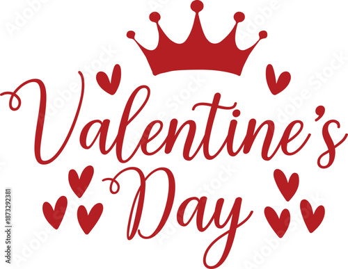 Valentine’s Day typography text on plain white transparent isolated background for card, shirt, hoodie, sweatshirt, apparel, tag, mug, icon, poster or badge