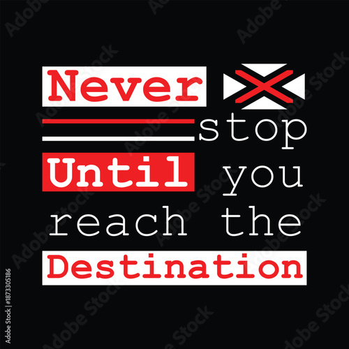 Bold Motivational Typography Quote for T-Shirt – Modern Inspirational Design