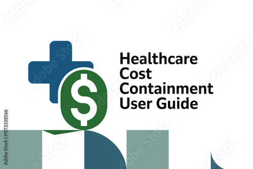 A healthcare professional reviewing a cost containment guide with a dollar sign
