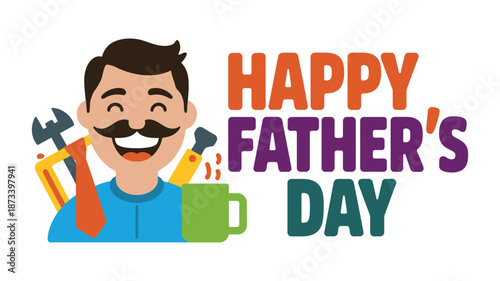 A colorful cartoon illustration of a happy father on Father's Day