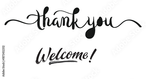 A simple black and white image displays the phrases thank you in elegant cursive script and welcome in a slightly bolder underlined font style