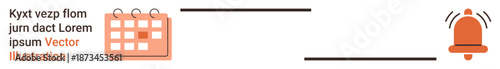Planning, reminders, organization, scheduling, alerts, time management. A calendar icon connected to a notification bell symbol. Planning and reminders concept
