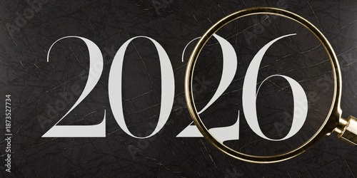 Foto magnifying glass hovering over text saying 2026, new year