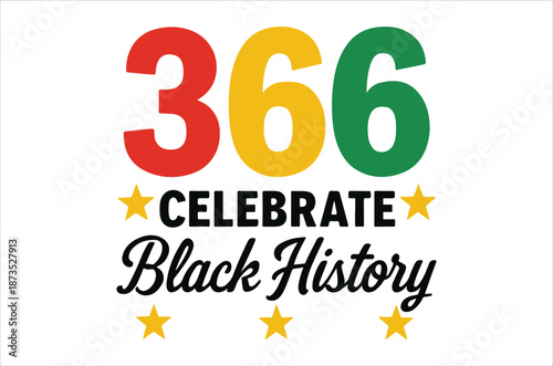 Celebrating black history with the number 366 and golden star accents