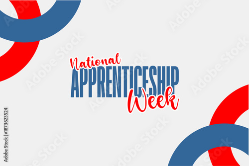 National Apprenticeship Week holiday concept