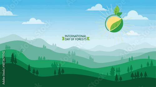 A serene landscape of forested hills and mountains under a blue sky with a symbol for International Day of Forests