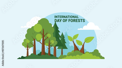 Celebrating International Day of Forests with lush green trees and serene landscape illustrations