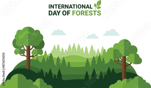 Celebration of International Day of Forests with lush green trees and forest landscape illustration