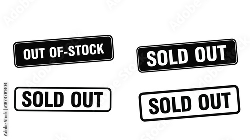 Four black out of stock and sold out labels a simple silhouette