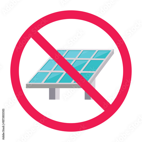 No solar panel sign, forbidden solar energy icon, no renewable energy panel symbol, do not install solar panel sign 
