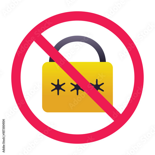 Forbidden sign with password lock security icon, do not unlock symbol, do not enter password sign 