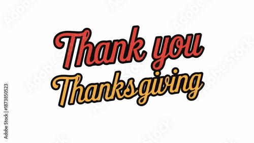 Festive text "Thank you Thanksgiving" in bold, retro-style script