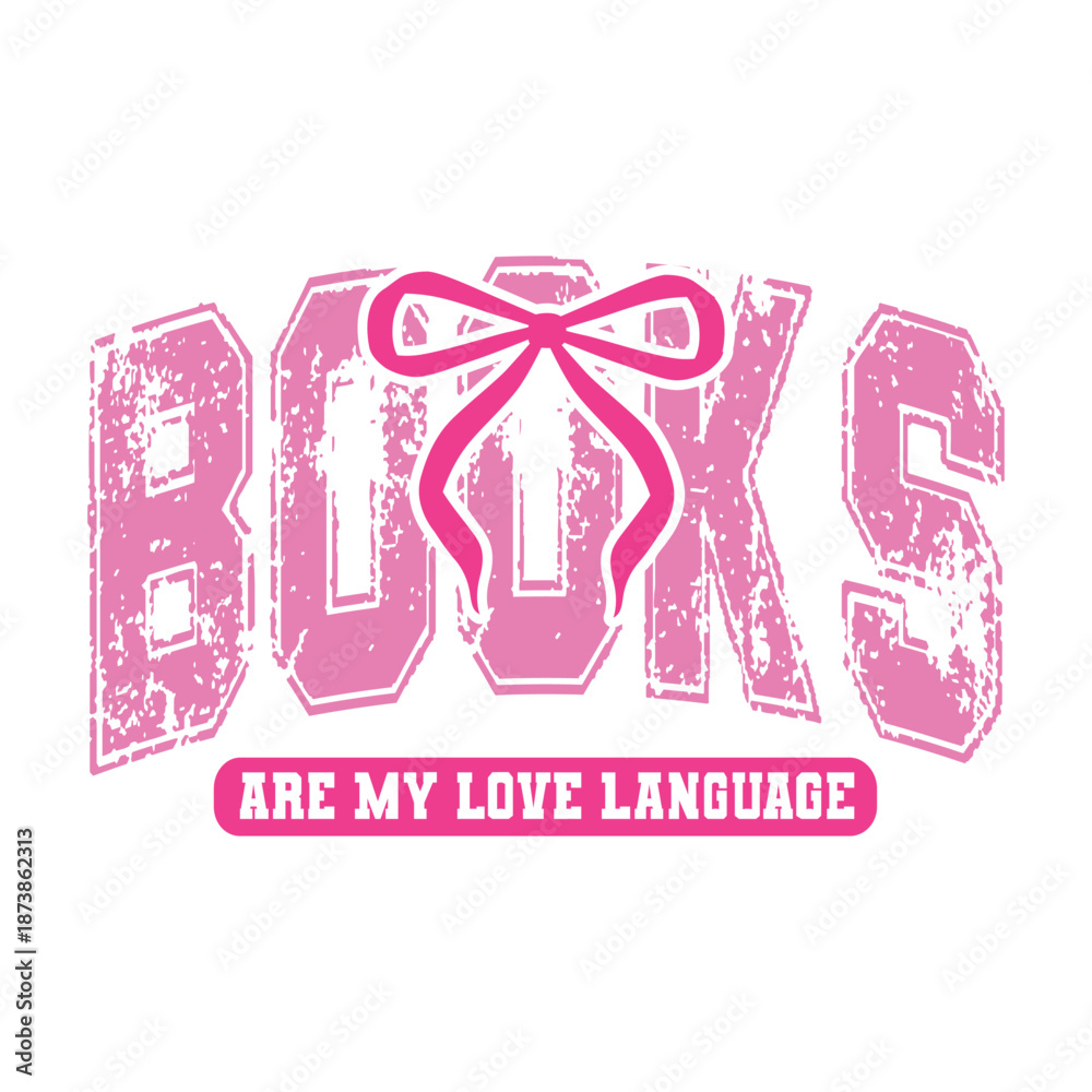 Obraz premium books are my love language