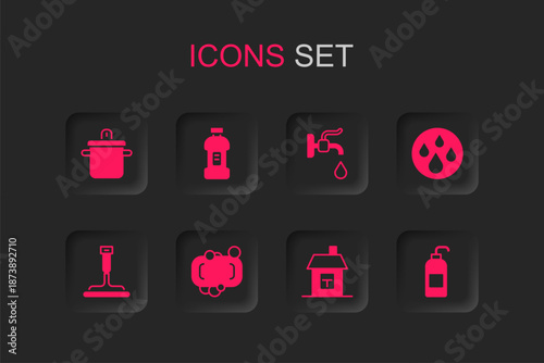 Set Bar of soap, Bottle for detergent, Cooking pot, House, Water drop, Antibacterial, tap and Rubber cleaner windows icon. Vector