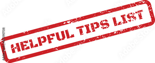 Distressed red rubber stamp with the bold text Helpful Tips List presented as an isolated symbol