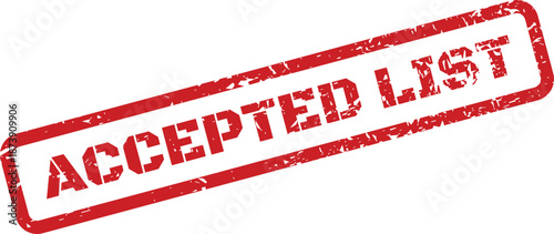 Grunge rubber stamp indicating an accepted list for selection, approval, or data entry purposes