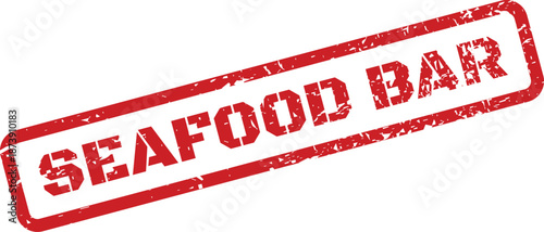 Grunge textured rectangular rubber stamp with the bold wording Seafood Bar, excellent for restaurant menus or promotional signage