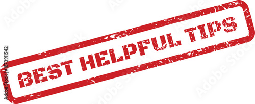 Grungy red stamp object with the phrase best helpful tips useful for educational presentations
