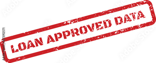 Rectangular grunge rubber stamp displaying loan approved data for secure information management