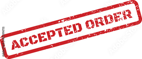 Red distressed rubber stamp mark indicating an accepted order status for official documents or digital interfaces