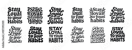 Stay loyal to your habits: bold and creative typography designs