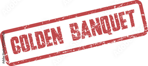 Golden Banquet Rubber Stamp Symbolizing a Prestigious Formal Dining Event or Celebration