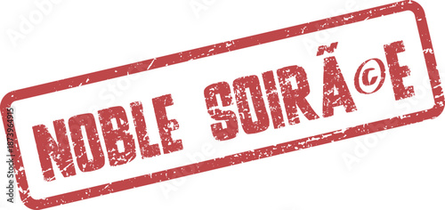 Red grunge rubber stamp mark with the words Noble Soiree for formal event invitations and classy celebrations