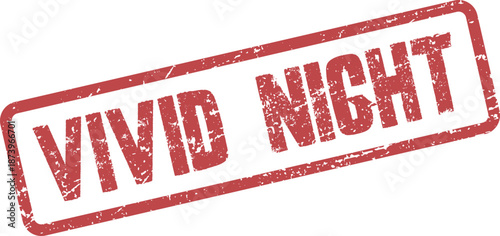 Rustic red Vivid Night grunge stamp for themed parties and nightlife promotions