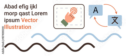 Language services, translation, communication tools, digital accessibility, multilingual support, educational apps. Hand clicking on text interface, translation icons wavy lines. Language services