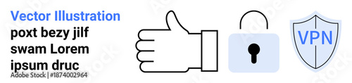 Cybersecurity, online privacy, VPN services, secure browsing, data protection, internet safety. A thumbs-up, a lock and a VPN shield. Cybersecurity and online privacy concepts