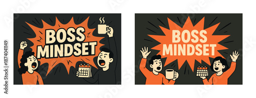 Empowering cartoon characters displaying boss mindset with coffee and calendar