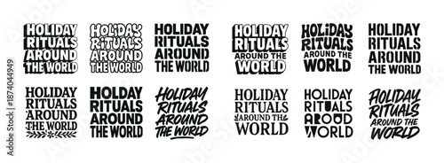 Holiday rituals around the world typography variations