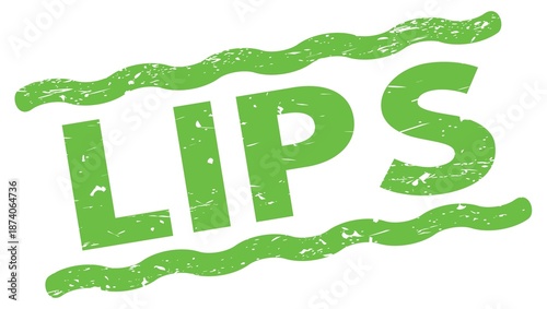 LIPS text on green lines stamp sign.