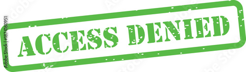 Green rubber stamp with access denied text